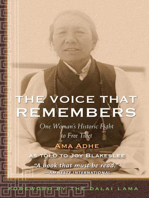Title details for The Voice that Remembers by Adhe Tapontsang - Available